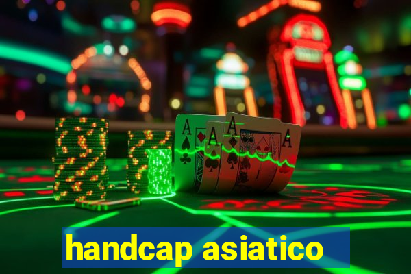 handcap asiatico -1.5